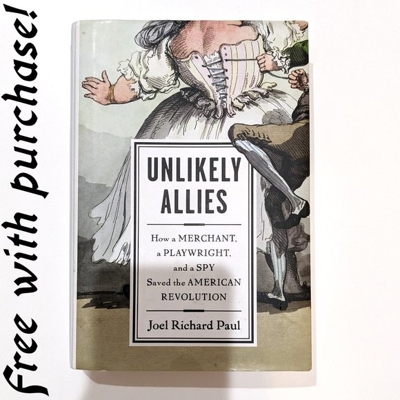 Unlikely Allies Joel Richard Paul American Revolution Historical Biography - Picture 1 of 2